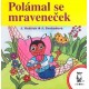 Dárek 07 - Leporelo "Polámal se mraveneček"